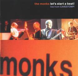 Monks : Let's Start A Beat! Live From Cavestomp!